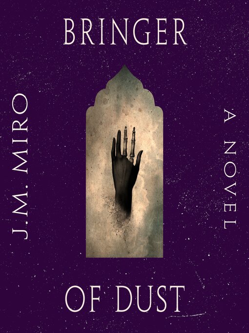 Title details for Bringer of Dust by J. M. Miro - Available